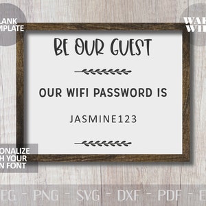 Be Our Guest Our Wifi Password is Blank Template Farmhouse Modern Cute ...