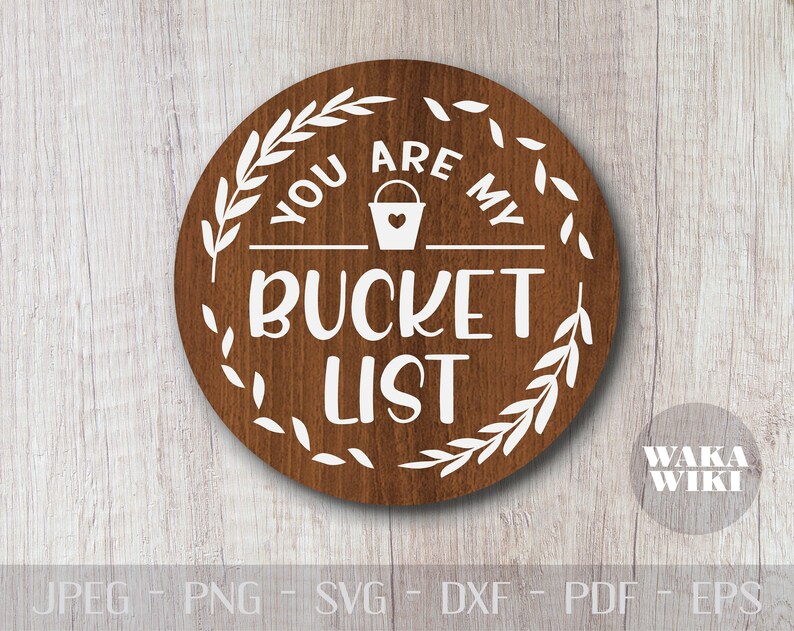 Farmhouse Sign You Are My Bucket List Bedroom Wall Art Cutting Etsy