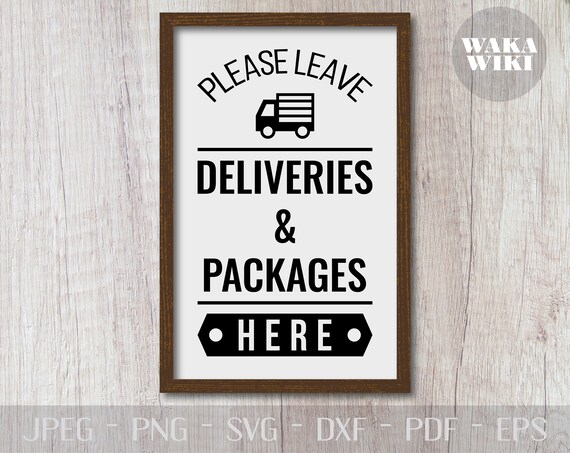 Please Leave Deliveries and Packages Here Drop off Sign Place - Etsy