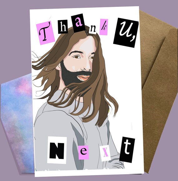 Jonathan Thank U Next Card Queer Eye Card Jvn Ariana Grande