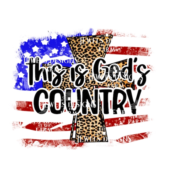 This Is God’s Country, Red, White, Blue, Leopard  Print, PNG, Sublimation Design, 4th of July Shirt, Digital Download