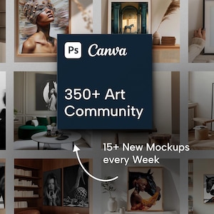 Può includere: Un collage di immagini che mostrano vari mockup d'arte, tra cui un ritratto di una donna con un copricapo colorato, una natura morta con un cavallo e un primo piano di una mano con un guanto. Il collage è incorniciato da un bordo nero e presenta il testo "Ps Canva 350+ Art Community 15+ New Mockups every Week".