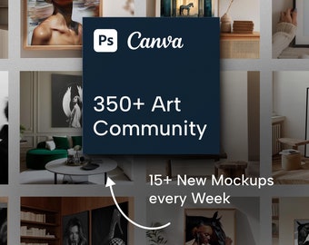 May include: A collage of images showcasing various art mockups, including a portrait of a woman with a colourful headpiece, a still life with a horse, and a close-up of a hand wearing a glove. The collage is framed by a black border and features the text "Ps Canva 350+ Art Community 15+ New Mockups every Week".