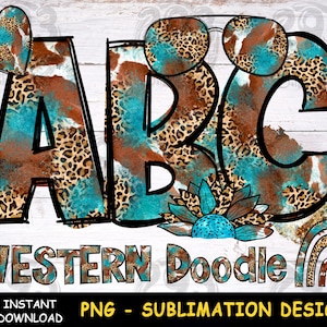 Western Doodle Png, Cowhide Turquoise PNG, Western Farmer Gift Idea voor vrouwen, Alphabet Design Clip Art, Png Sublimation Shirt Print