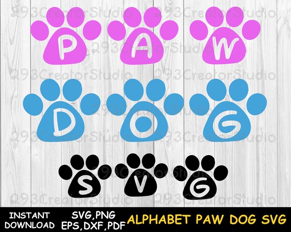 Download Dog Svg Paw Svg Paw Dog Svg Alphabet Svg Paw Font Svg Paw Etsy Yellowimages Mockups