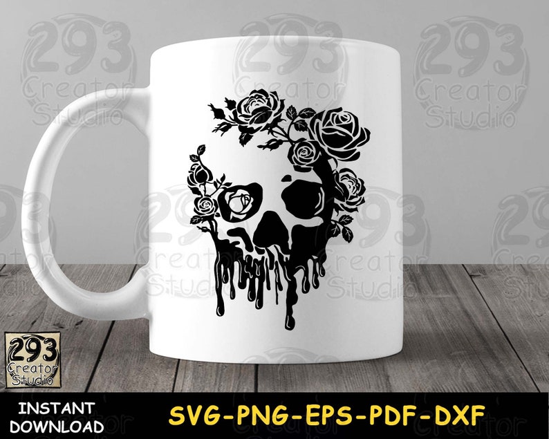 May include: White ceramic mug featuring a black skull design adorned with roses. The skull has a dripping effect, and the mug includes the text "INSTANT DOWNLOAD" and "SVG-PNG-EPS-PDF-DXF".