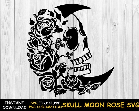 Download Flower Skull Svg Rose Skull Moon Svg Moon Rose Svg Flower Etsy