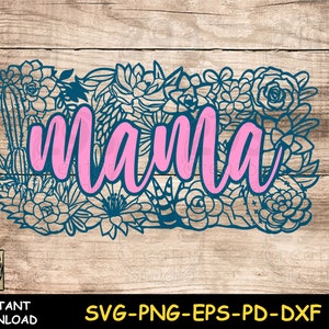 Fichiers SVG pour Cricut, Floral Cactus Mama Png Shirt Print, Mother's Day Gift Svg, Cacti Gift for Grandma Png Sublimation, Digital Download