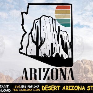 Arizona Map Svg, Mountain Rock Desert Landscape Cut Files, Retro Sun Png Shirt Print, Trip Mountain Camp, camiseta de la ciudad natal de Arizona, Png Print