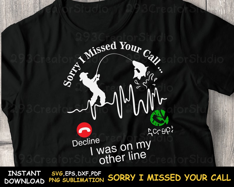Download Heartbeat fishing svg Sorry I Missed Your Call Was On ...