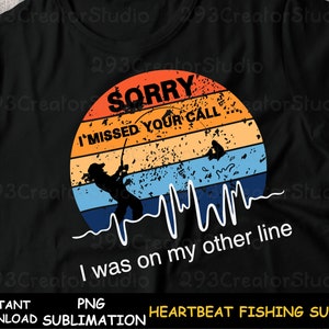 Puesta de sol vintage Latido del corazón puesta de sol de pesca PNG / Lo siento, perdí su llamada estaba en otra línea PNG / Amante de la pesca divertida Sublimación de pesca