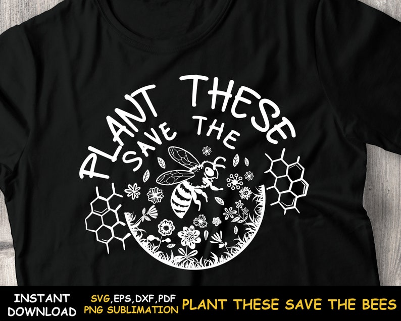 Floral Bees SVG Plant These Save The Bees shirt svg Garden ...