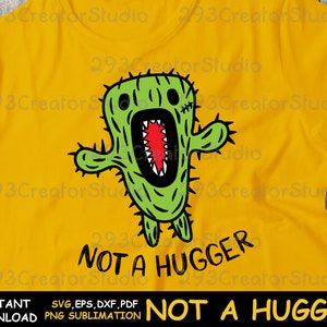 Monster cactus png, No es un diseño de sublimación de png de cactus hugger, Camisa de pareja divertida png, Cita divertida de cactus para mujeres, Cactus del desierto png
