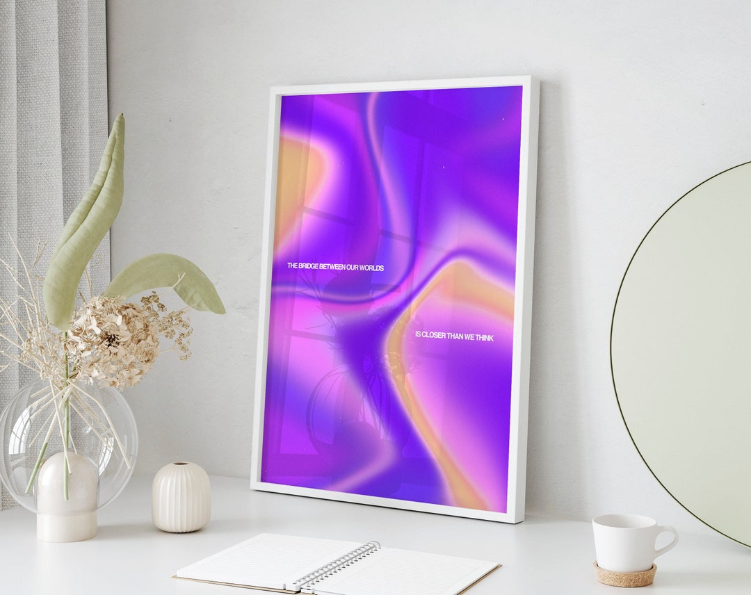 The Bridge Between Our Worlds Poster | Wisdom Aura Gradient Print ...