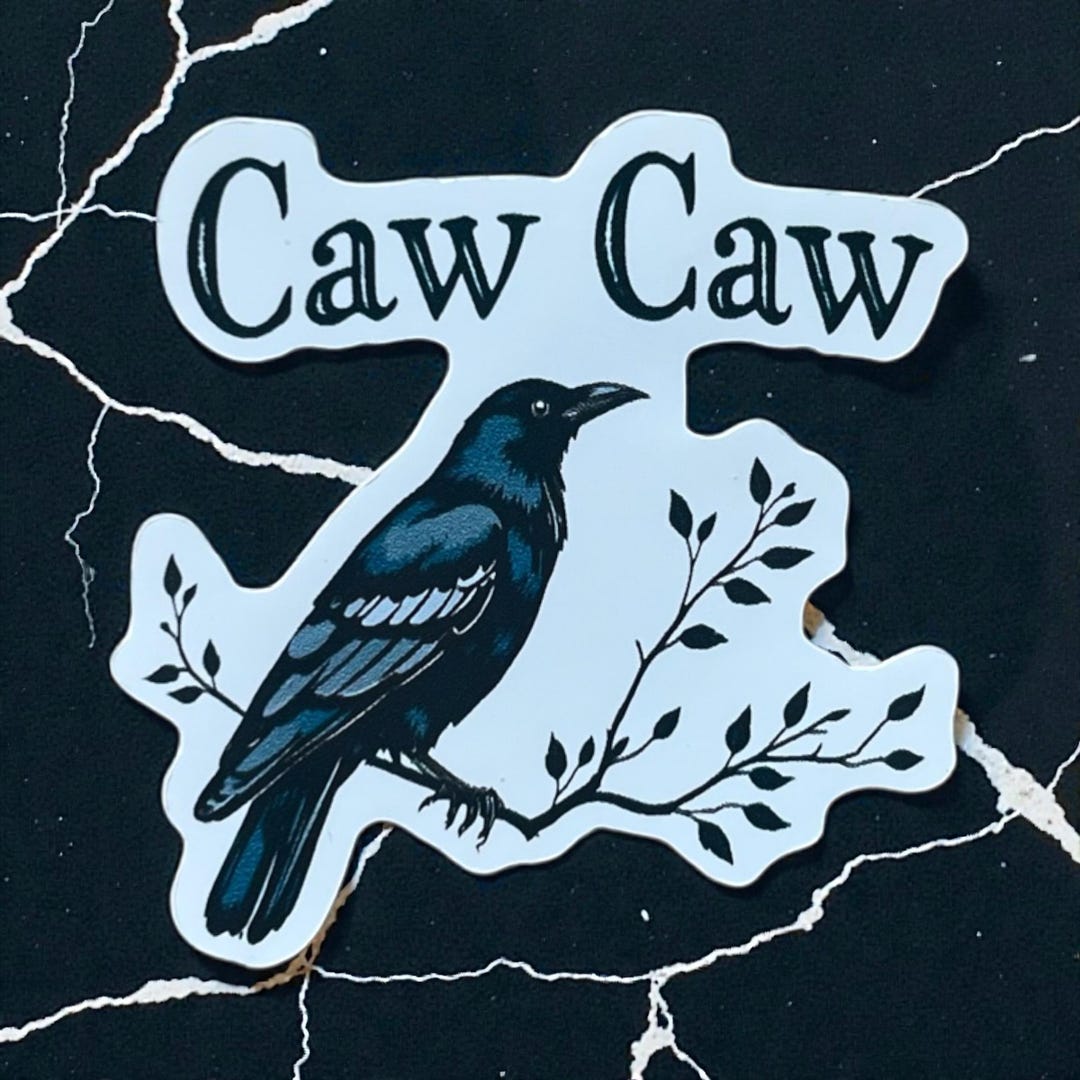 Caw Caw Sticker, Waterproof Crow Sticker - Etsy