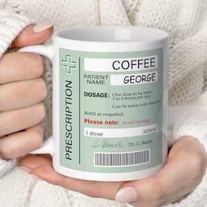 Custom Prescription Mug Gift for Doctor, Personalised Name Prescription Gift For Mum, Leaving Gift, Coffee Mug For Him, Mug For Her - TIS135