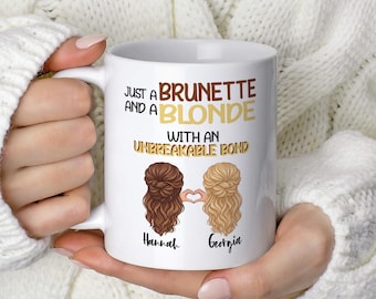 Personalised Best Friend Mug, Brunette and Blonde Friendship Mug, Bestie Birthday Gift For Soul Sister Cofee Mug Custom