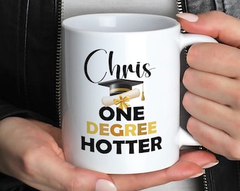 Personalised Graduation Mug, One Degree Hotter Master Gift, Funny University Graduate Present for Boyfriend