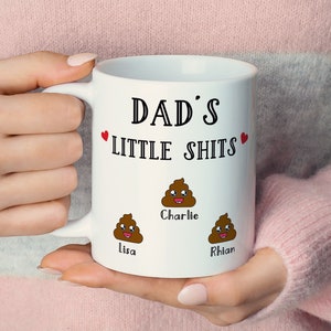 Dad Gift Personalised Mugs Dad's Little Shit Dad Funny Mug Personalised Father's Day Present Gift For Dad Birthday Present Coffee Mug TIS-36