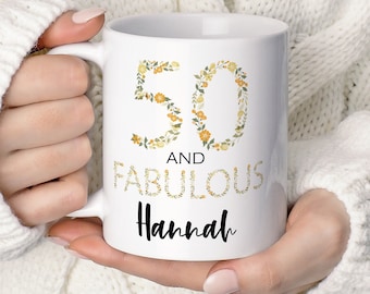 Personalised 50 And Fabulouse Coffee Mug, Coffee Mug Muyg For Women, 50th Birthday Women Gift, Floral Custom Mug for Women TIS103B