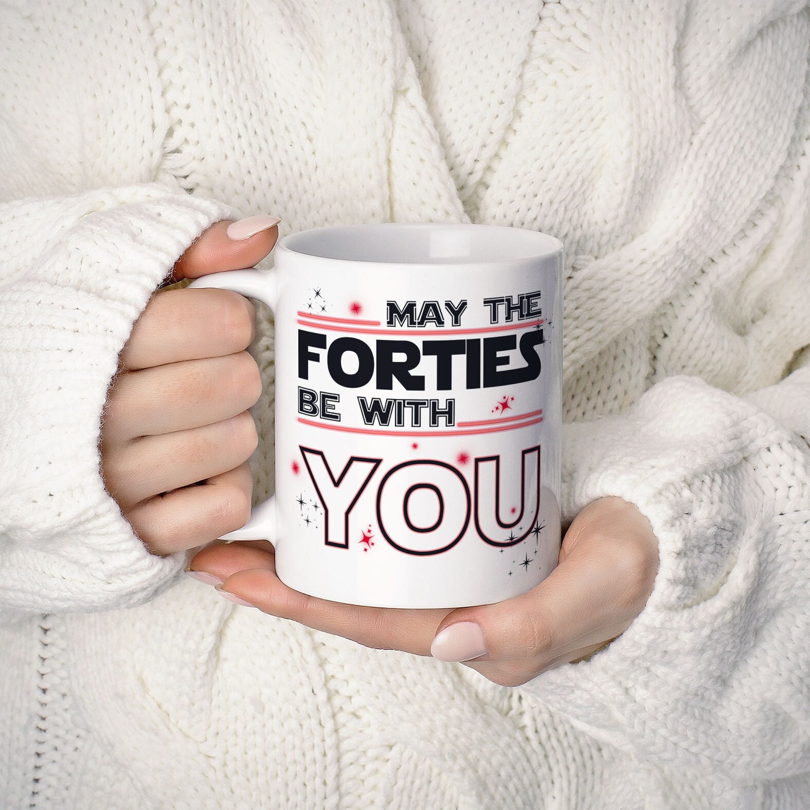May The Forties Be With You Coffee Mug, 40th Birthday Mug Gift For Husband, Birthday Gift For Him, 40th Birthday Gifts TIS136