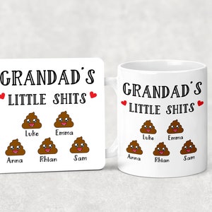 May include: White ceramic mug and coaster with the text "Grandad's Little Shits" and a heart on each side. The mug and coaster feature a cartoon poop emoji with a smiling face and the names Luke, Emma, Anna, Rhian, and Sam.