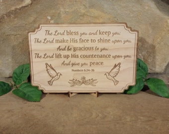 May the Lord Bless You and Keep You&quot;.   Num 6:24-26  Plaque sign