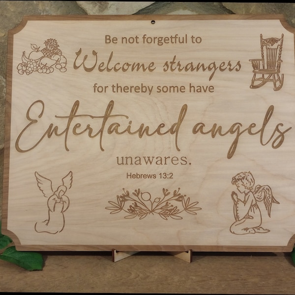 Entertaining Angels and Strangers  Hebrews 13:2  Plaque sign wall or shelf decor