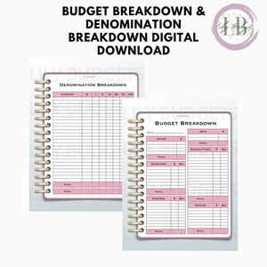 May include: Two printable budget worksheets with pink and gray accents. The first sheet is a denomination breakdown with columns for dollar amounts from $1 to $100. The second sheet is a budget breakdown with sections for income, envelopes, expenses, and savings.