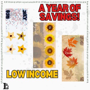 May include: A year of savings graphic with a July, August, and September theme. The graphic shows a calendar with a star, sunflower, and maple leaf design. The text "A Year of Savings!" is in red and the text "Low Income" is in yellow.