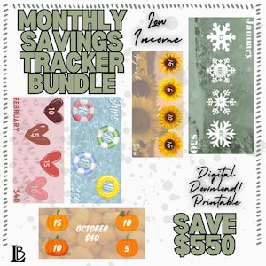 May include: A digital download bundle of printable monthly savings trackers. The trackers feature different themes for each month, including snowflakes for January, hearts for February, pool floats for June, sunflowers for August, and pumpkins for October. Each tracker has a savings goal amount, such as $40, $45, and $50. The text "Save $550" is also included.
