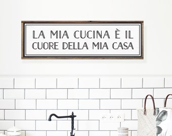 My Kitchen is the heart of my home- Italian Kitchen sign 9 x 29... - Italian chef wall decor, Italian sign, Italian kitchen art