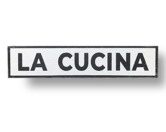 La Cucina-  Italian Kitchen sign,  Italian chef wall decor, Italian sign, Italian kitchen art 6.5x30