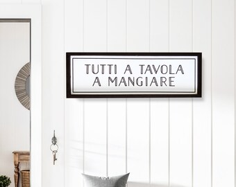 Framed, Tutti a Tavola a Mangiare,  Italian Kitchen, Multiple Sizes, Beautiful black frame Mounted Canvas, Italian Chef, With Free shipping