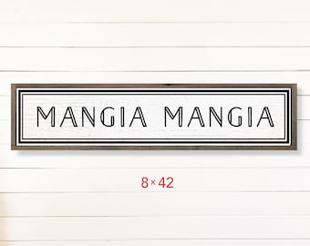 LARGE - MANGIA Mangia sign 8x42 - Italian chef, Italian kitchen wood sign