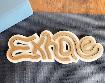 Exhale Wooden Sign Wall Decor
