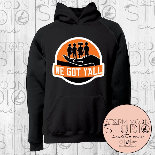 Insecure We Got Yall Tee, We Got Yall Insecure Show, Issa Rae, Insecure TV Show Sweatshirt