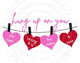 Hung Up On You SVG | Valentine HTV Design | Heart Cut File | I Love You Vector | Childs Valentine SVG