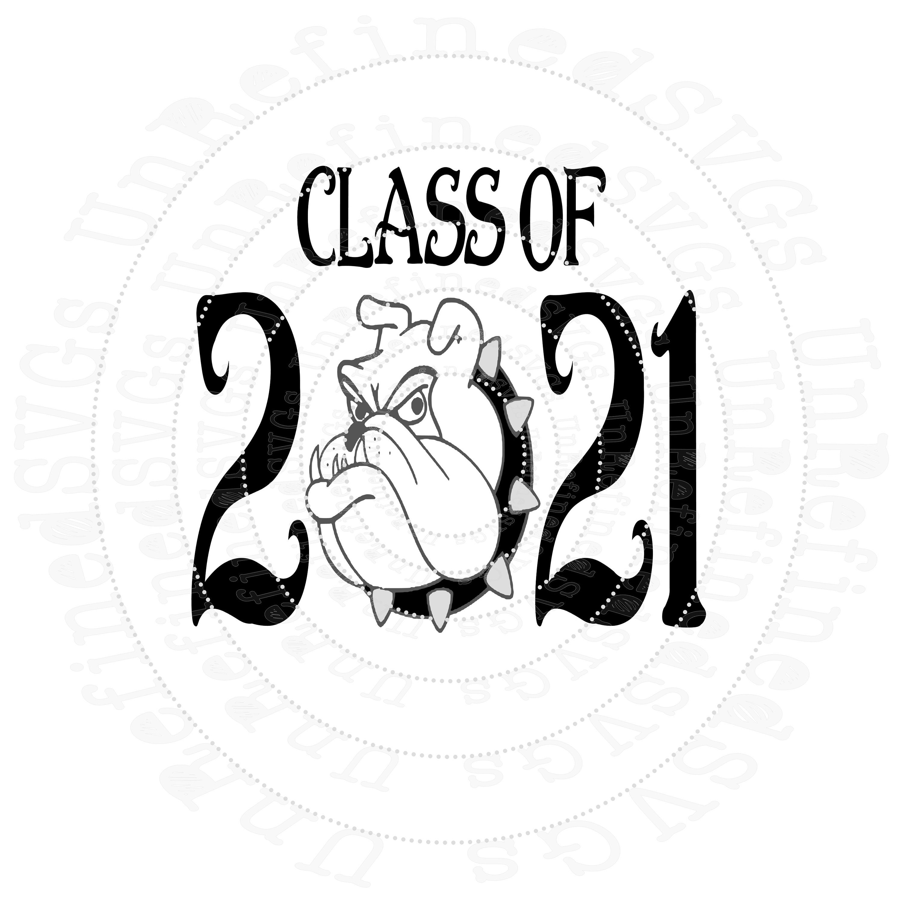 Download Bulldogs Class Of 2021 Svg Bulldog Mascot Svg Dxf Digital Etsy