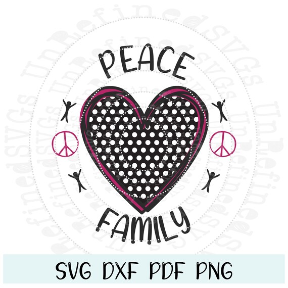 Free Free 323 Peace Love Family Svg SVG PNG EPS DXF File