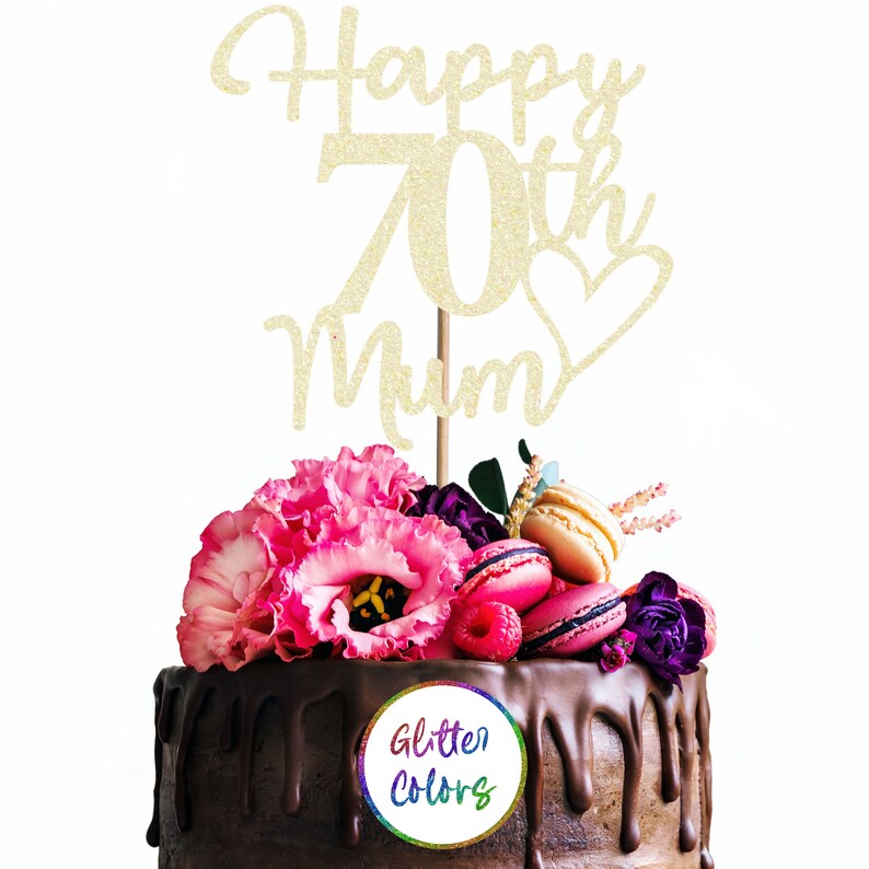 Cake Topper Personalised Custom Happy 70th Mum Birthday Any Name Any Age Glitter Colors