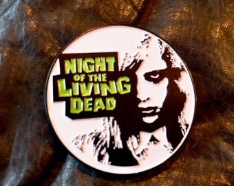 NIGHT of the LIVING DEAD pin button horror movie merch zombie classic monster Romero Pittsburgh