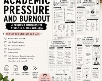 May include: Black and white printable handouts for students and teen wellness. The image includes text that reads "Academic Pressure and Burnout" and "4 Printable Handouts". The handouts are designed for students struggling with pressure, anxiety, and burnout.