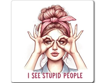 Funny Retro Girl Magnet 'I See Stupid People' Pin Up Girl Sarcastic Humor Snarky Fridge Magnet | Vintage Style Gift for Her, Office Decor