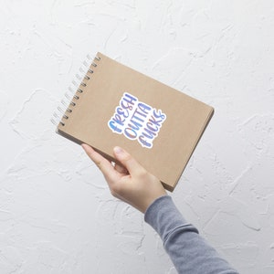 Fresh Outta Fu&ks Sticker for Computers, Cars, Water Bottles, Sticker for Phone, Notebooks/Planners. Multi Color Marble Design