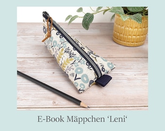 Pattern and sewing instructions (e-book) pencil case "Leni"