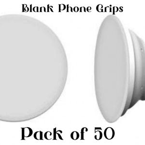 May include: A pack of 50 white blank phone grips featuring a circular top surface and an expandable accordion-style base. The text Blank Phone Grips and Pack of 50 is displayed in black font above and below the two white phone grip units.
