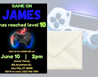 May include: A black and green invitation with a neon green and red video game controller graphic. The text reads "GAME ON JAMES has reached level 10". The invitation includes details for a party on June 10th at 2pm.