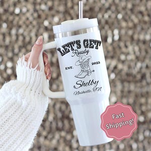 Custom &quot;Lets Get Rowdy&quot; 40oz Tumbler–Bachelorette Party,Personalized Bridesmaid,Cowgirl Bachelorette Party,Girls Trip Custom Tumbler,Rodeo