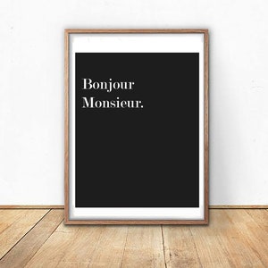 Bonjour tekst Print typografie print / Bonjour Monsieur / Franse Print / Frans Wall Art / Bold Typografie Print / trendy Print